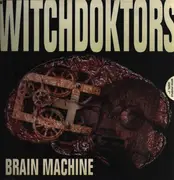 LP - Witchdoktors - Brain Machine