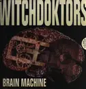 LP - Witchdoktors - Brain Machine