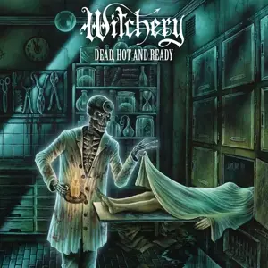 Witchery - Dead,Hot And Ready (re-issue 2020)