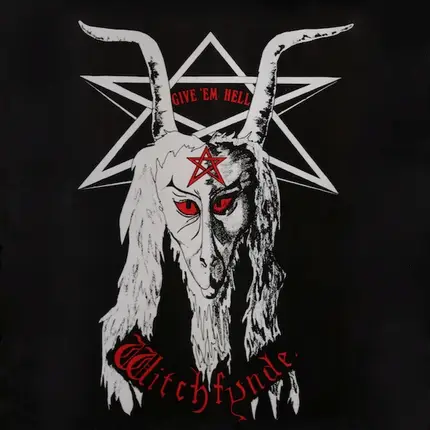 Witchfynde - Give 'Em Hell