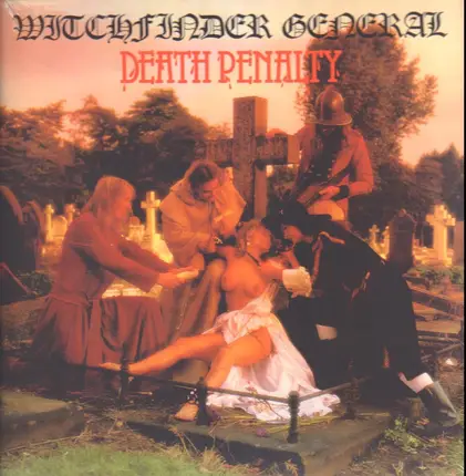 Witchfinder General - Death Penalty