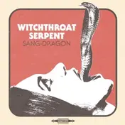 Witchthroat Serpent - Sang-Dragon