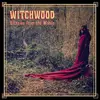 Double LP - Witchwood - Litanies From The Woods - GATEFOLD
