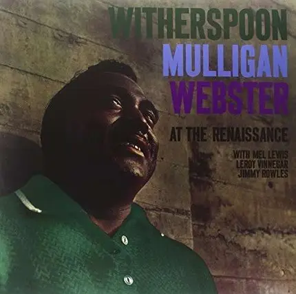 Witherspoon/Mulligan/Webs - At The Renaissance