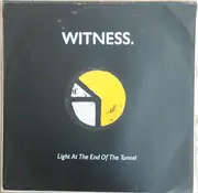 12inch Vinyl Single - Witness - Light At The End Of The Tunnel