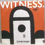 Witness - Loverman