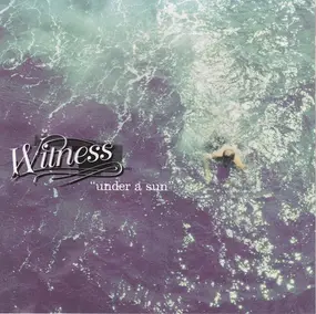 Witness - Under A Sun