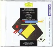 CD - Schnittke / Ligeti / Lutoslawski - Concerto Grosso No.1 / Chamber Concerto / Chain 3 Etc.