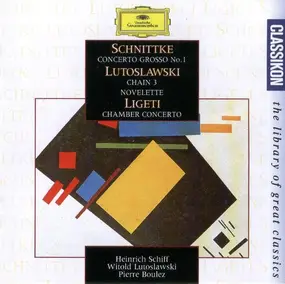 Alfred Schnittke - Concerto Grosso No.1 / Chamber Concerto / Chain 3 Etc.