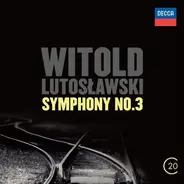 Witold Lutoslawski - Symphony No.3