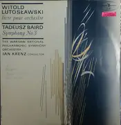 LP - Lutoslawski, Baird / Warsaw National Philharmonic Symphony Orchestra - Livre Pour Orchestre / Symphony No.3 (Krenz)