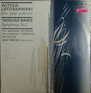 Lutoslawski / Baird - Livre Pour Orchestre / Symphony No.3 (Krenz)