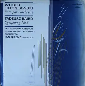 Witold Lutoslawski - Livre Pour Orchestre / Symphony No.3