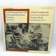 LP - Lutoslawski / Baird - Livre Pour Orchestre / Symphony No.3