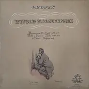 Witold Malcuzynsky , Frédéric Chopin - Malcuzynski Plays Chopin