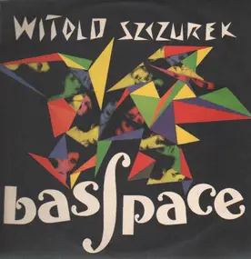 Witold Szczurek - Basspace