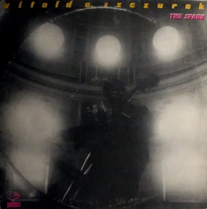 Witold Szczurek - The Spark