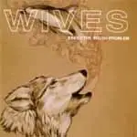 Wives - Erect the Youth Problem
