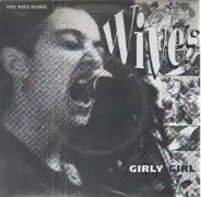 Wives - Girly Girl