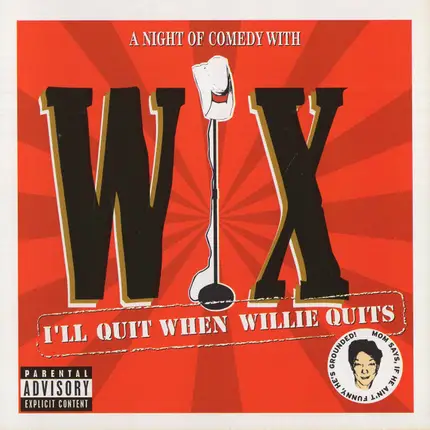 Wix Wichmann - I'll Quit When Willie Quits