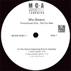 Wiz Dinero Feat. Butch Cassidy - In The Game (12', Promo Copy)