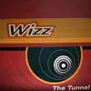 12inch Vinyl Single - Wizz - The Tunnel