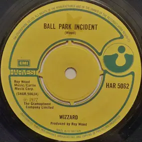 Wizzard - Ball Park Incident