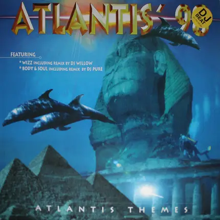 Wizz / Body & Soul - Atlantis' 98 - Atlantis Themes