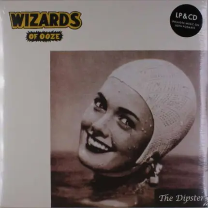 Wizards Of Ooze - Dipster