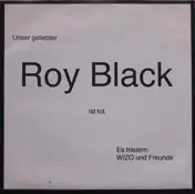 WIZO - Roy Black Ist Tot / Bleib Tapfer!