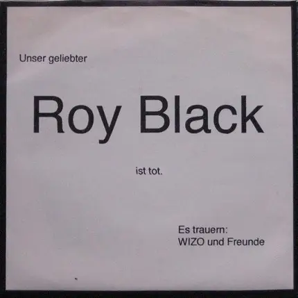 Wizo - Roy Black Ist Tot / Bleib Tapfer!