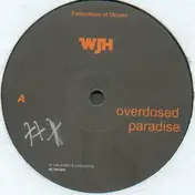 WJH - Overdosed Paradise