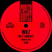 WK7 / Head High - Do It Yourself (Original Mix) / Rave (Dirt Mix)
