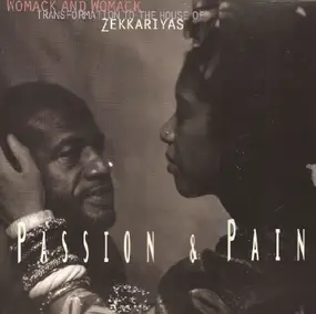 Womack And Womack Transformation To The House Of - Passion & Pain