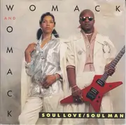 7inch Vinyl Single - Womack & Womack - Soul Love/Soul Man