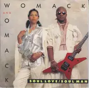 Womack & Womack - Soul Love/Soul Man