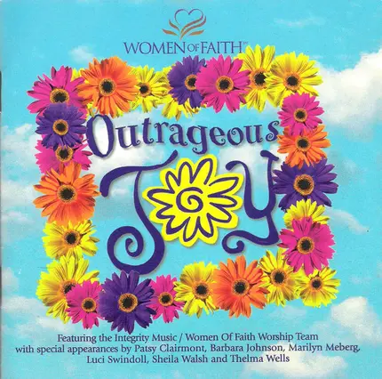 Women Of Faith Worship Team - Outrageous Joy
