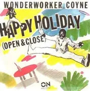 7inch Vinyl Single - Wonderworker Coyne - Happy Holiday (Open & Close)