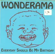 Wonderama - Everyday Should Be My Birthday