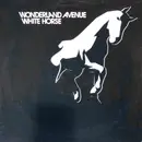 12inch Vinyl Single - Wonderland Avenue - White Horse