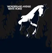 Wonderland Avenue - White Horse