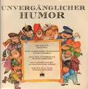 LP - Wondra & Zwickl, Fred Kraus, Ernst Waldbrunn, Willy Reichert u.a. - Unvergänglicher Humor