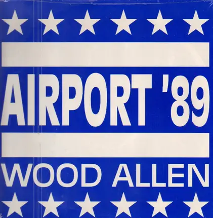 Wood Allen - Airport '89