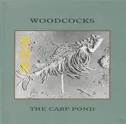 CD - Woodcocks - The Carp Pond