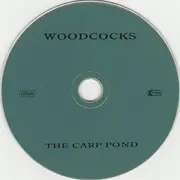 CD - Woodcocks - The Carp Pond