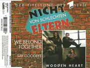 CD Single - Wooden Heart - We Belong Together