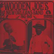 Wooden Joe's New Orleans Band - 1945-1949