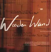 Wooden Wand - Blood Oaths of the New Blues