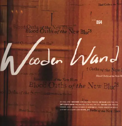 Wooden Wand - Blood Oaths of the New Blues