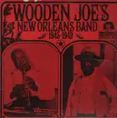 LP - Wooden Joe's New Orleans Band - 1945-1949